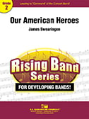 Our American Heroes Concert Band sheet music cover Thumbnail